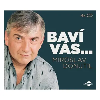 Baví vás Miroslav Donutil - kolekce 4 CD