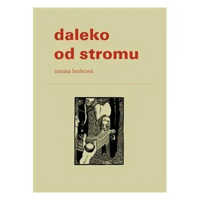 Daleko od stromu