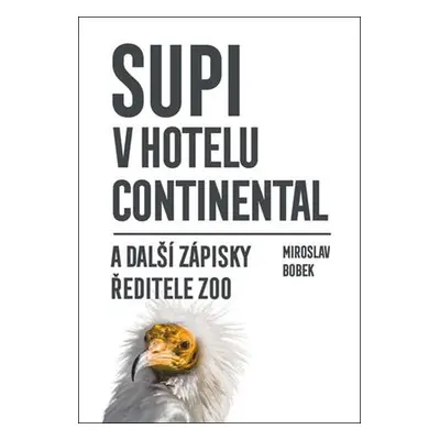 Supi v hotelu Continental