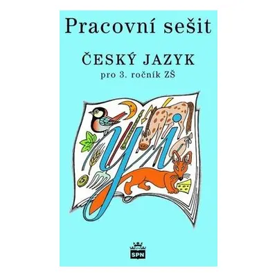 Pracovní sešit Český jazyk pro 3.ročník ZŠ