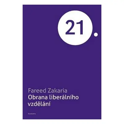 Obrana liberálního vzdělávání - Zakaria Fareed