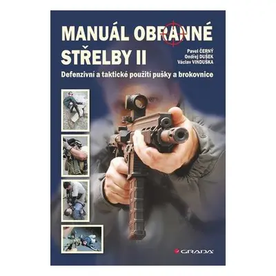 Manuál obranné střelby II