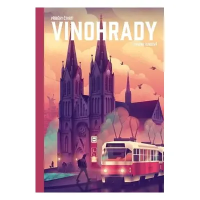 Příběhy čtvrtí Vinohrady