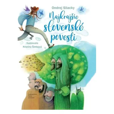 Najkrajšie slovenské povesti