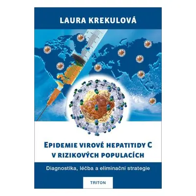 Epidemie virové hepatitidy C v rizikových populací