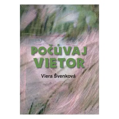 Počúvaj vietor