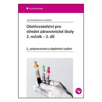 Ošetřovatelství pro střední zdravotnické školy 2. ročník