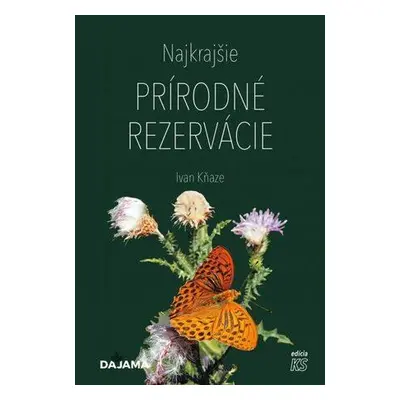 Najkrajšie prírodné rezervácie