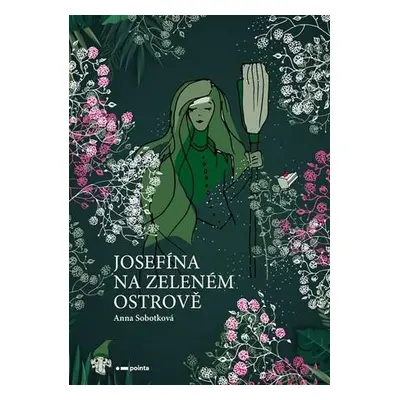 Josefína na zeleném ostrově