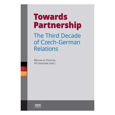 Towards Partnership - Hloušek Vít,Břetislav Dančák