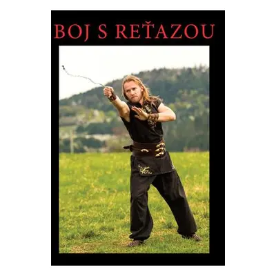 Boj s reťazou