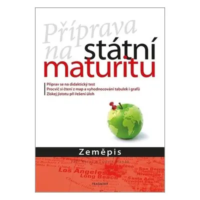 Příprava na státní maturitu – Zeměpis - Ludvík Hanák