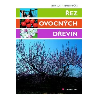 Řez ovocných dřevin