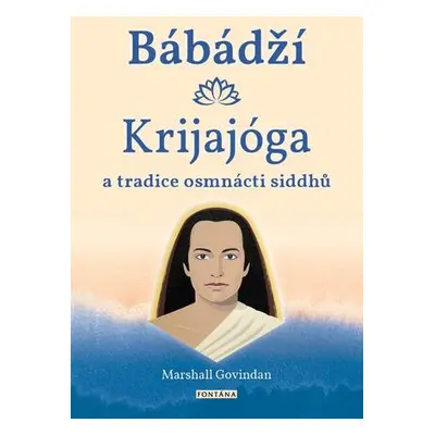 Bábádží Krijajóga a tradice osmnácti siddhů