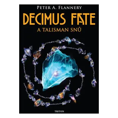 Decimus Fate a talisman snů