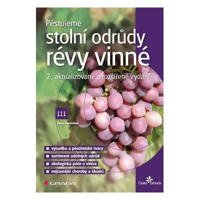 Pěstujeme stolní odrůdy révy vinné