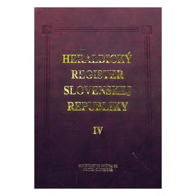 Heraldický register Slovenskej republiky IV Peter Kartous; Ladislav Vrteľ