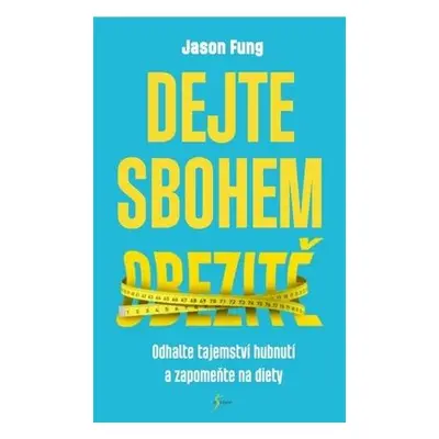 Dejte sbohem obezitě