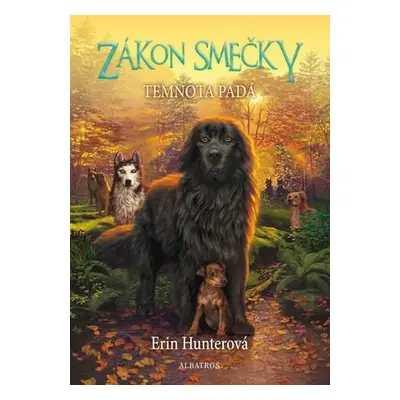 Zákon smečky 3 - Temnota padá - Erin Hunter