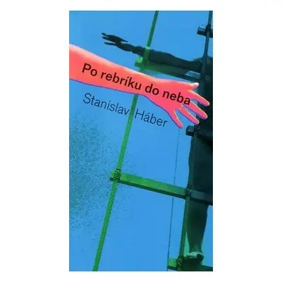 Po rebríku do neba (nedostupné)