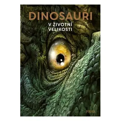 Dinosauři V životní velikosti