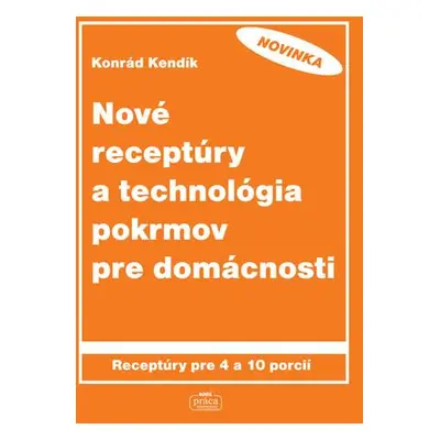 Nové receptúry a technológia pokrmov pre domácnosti