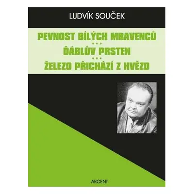 Pevnost bílých mravenců Ďáblův prsten Železo přichází z hvězd