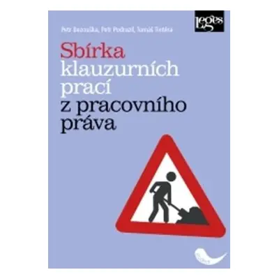 Sbírka klauzurních prací z pracovního práva