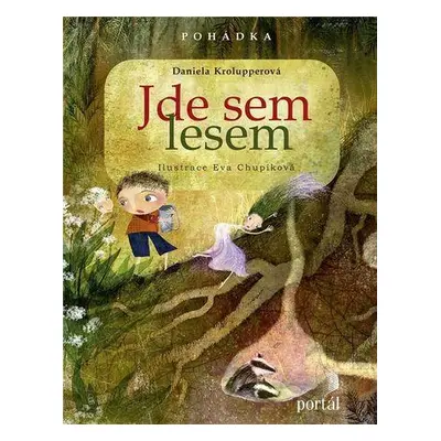 Jde sem lesem