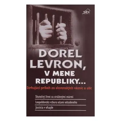 Dorel Levron, v mene republiky...