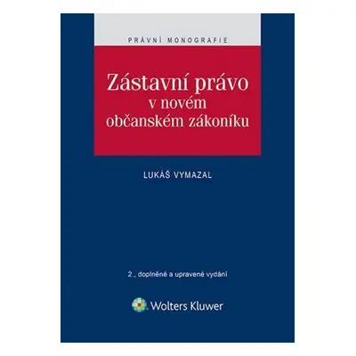 Zástavní právo v novém občanském zákoníku