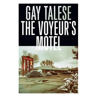 The Voyeur's Motel