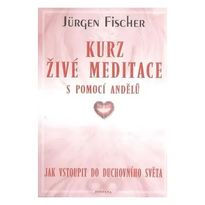 Kurz živé meditace (nedostupné)