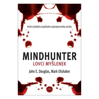 Mindhunter Lovci myšlenek