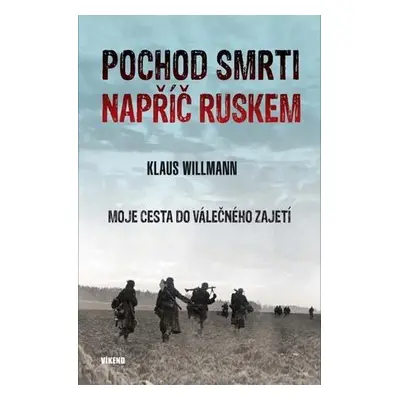 Pochod smrti napříč Ruskem