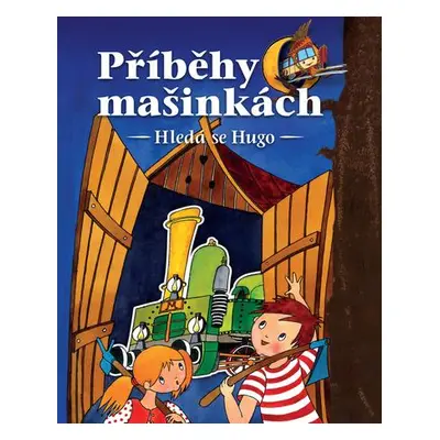 Příběhy o mašinkách