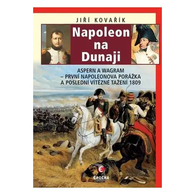 Napoleon na Dunaji (nedostupné)