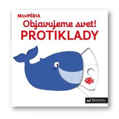 Objavujeme svet! Protiklady