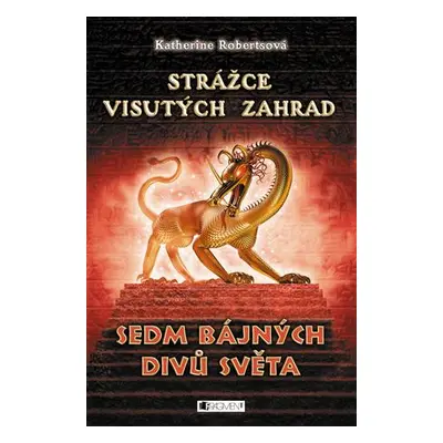 Strážce visutých zahrad