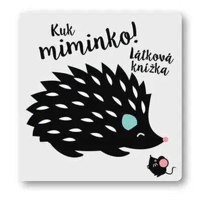 Kuk miminko! Látková knížka