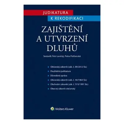 Judikatura k rekodifikaci Zajištění a utvrzení dluhů