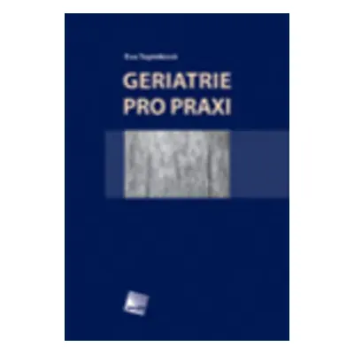 Geriatrie pro praxi