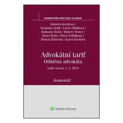 Odměna advokáta vyhláška č. 177-1996 Sb., advokátní tarif - komentář - Daniela Kovářová