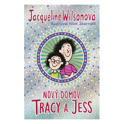 Nový domov Tracy a Jess