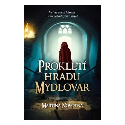 Prokletí hradu Mydlovar