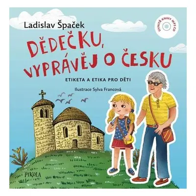 Dědečku, vyprávěj o Česku