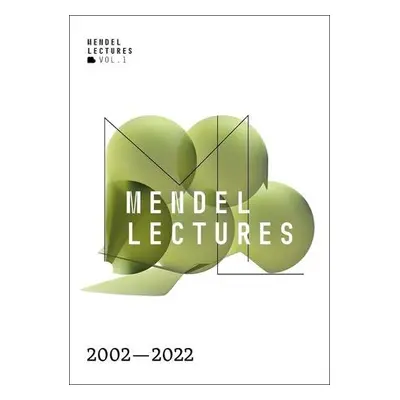 Mendel Lectures 2002–2022