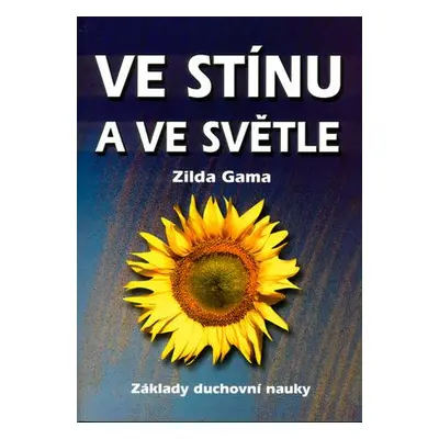 Ve stínu a ve světle