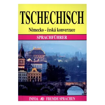 Tschechisch Německo - česká konverzace