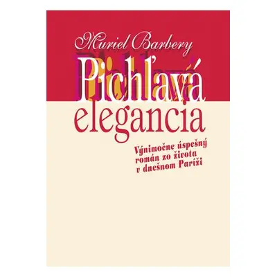 Pichľavá elegancia